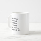 Funny Zitat für Quilters Quilters Quilting Spaß Mi Kaffeetasse (Vorderseite Links)