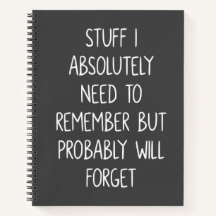Funny Zitat für vergessene Leute Liste zu erinner Notizblock