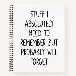 Funny Zitat für vergessene Leute zu tun, White Notizblock