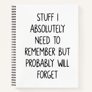 Funny Zitat für vergessene Leute zu tun, White Notizblock