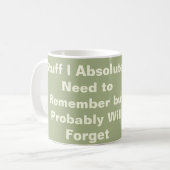 Funny Zitat für vergessene Menschen Kaffeetasse (Vorderseite Links)