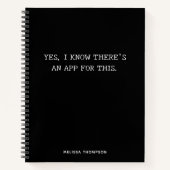 Funny Zitat gibt es eine App einfache schwarz Notizblock (Vorderseite)