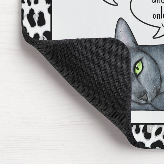 Funny Zitat Grau Russische blaue Katze Mousepad (Ecke)