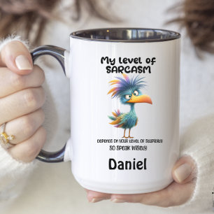 Funny Zitat Grumpy Bird My Level of Sarcasm Zweifarbige Tasse