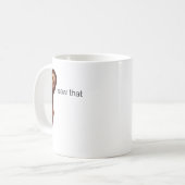 Funny Zitat Jesus Meme sah ich, dass Christlich Kaffeetasse (Vorderseite Links)