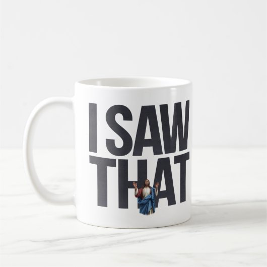 Funny Zitat Jesus Meme sah ich, dass Christlich Kaffeetasse (Links)