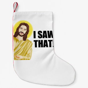 Funny Zitat Jesus Meme sah ich, dass Christlich kl Kleiner Weihnachtsstrumpf