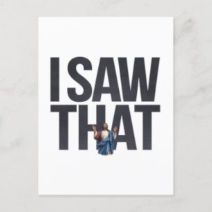 Funny Zitat Jesus Meme sah ich, dass Christlich Postkarte