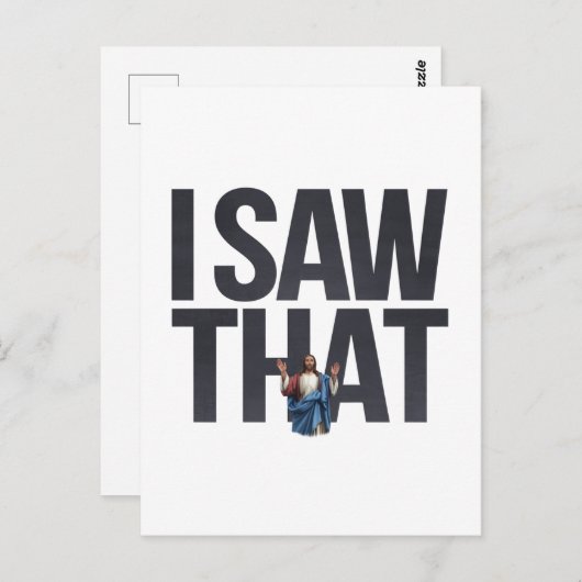 Funny Zitat Jesus Meme sah ich, dass Christlich Postkarte (Vorne/Hinten)