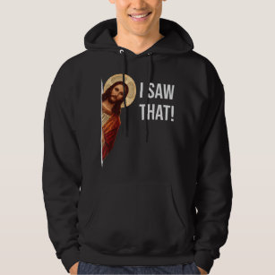 Funny Zitat Jesus Meme sah ich, dass Christlich T- Hoodie