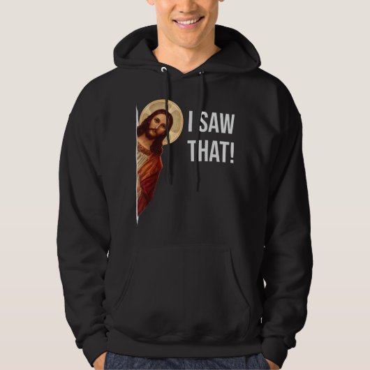 Funny Zitat Jesus Meme sah ich, dass Christlich T- Hoodie (Vorderseite)