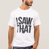 Funny Zitat Jesus Meme sah ich, dass Christlich T-Shirt (Vorderseite)