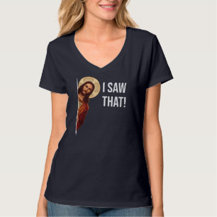 Funny Zitat Jesus Meme sah ich, dass Christlich T-Shirt