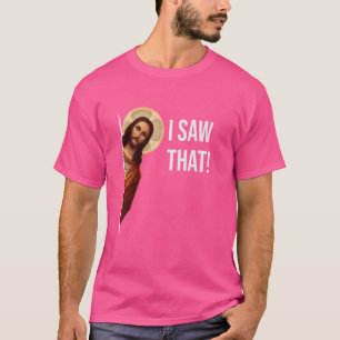 Funny Zitat Jesus Meme sah ich, dass Christlich T-Shirt