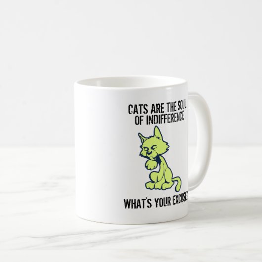 Funny Zitat Katzen sind das Soul von Indifferenz . Kaffeetasse (VorderseiteRechts)