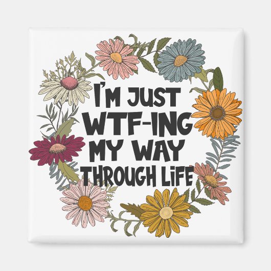 Funny Zitat Leben Redewendungen Mama Vater Parenth Magnet (Vorne)