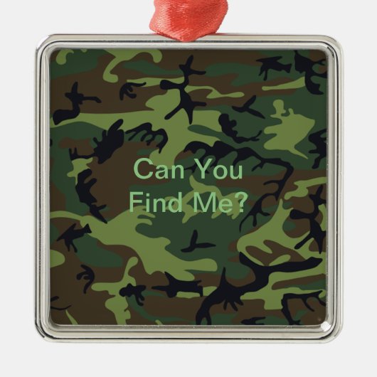 Funny Zitat Military Green Camouflage Ornament Aus Metall (Vorne)
