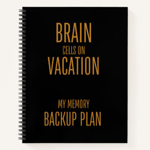 Funny Zitat My Memory Backup Notebook Notizblock
