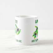 Funny Zitat Olivenöl Sie. So wie du bist. Kaffeetasse (Mittel)