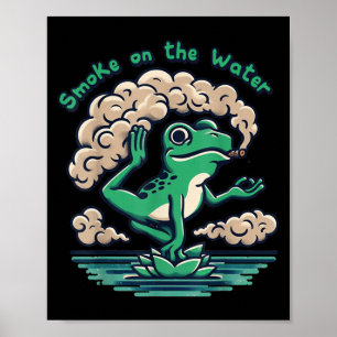 Funny Zitat Rauch auf dem Wasser Retro Frosch Love Poster