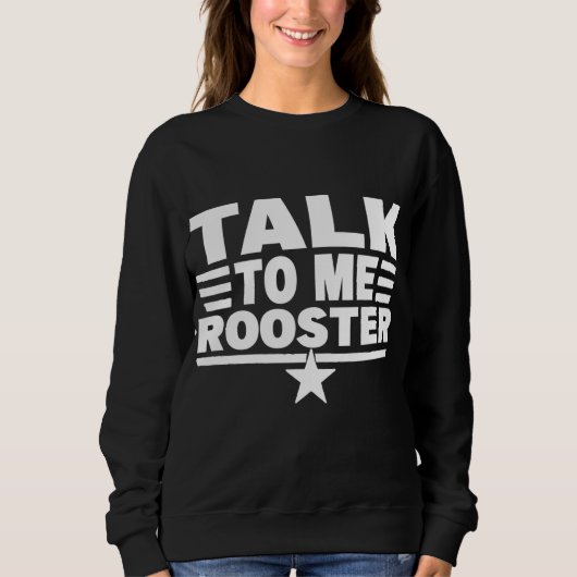 Funny Zitat Sarcastic Sprichwort mit mir Rooster Sweatshirt (Vorderseite)