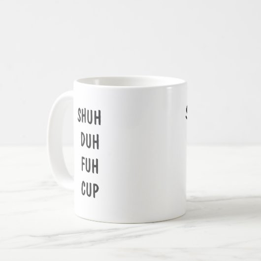 Funny Zitat Spaß Sarcastic Sprichwort Schwarz-Weiß Kaffeetasse (Vorderseite Links)