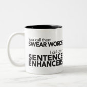 Funny Zitat Swear Words Sentence Enhancers Black Zweifarbige Tasse (Links)