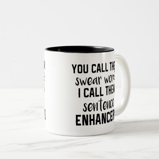 Funny Zitat Swear Words Sentence Enhancers Black Zweifarbige Tasse (VorderseiteRechts)