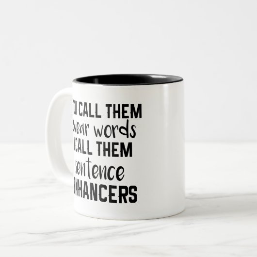 Funny Zitat Swear Words Sentence Enhancers Black Zweifarbige Tasse (Vorderseite Links)