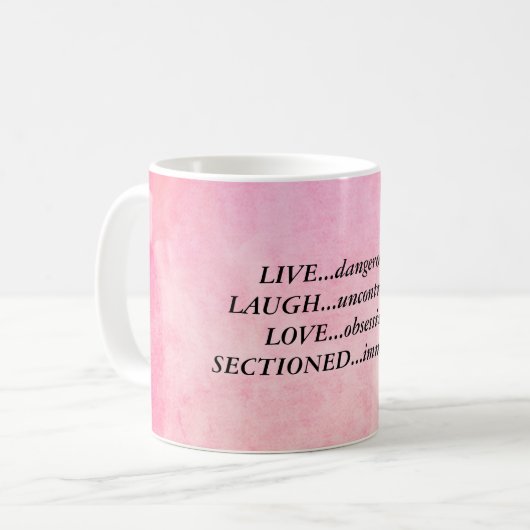 Funny Zitat-Tasse Kaffeetasse (Vorderseite Links)