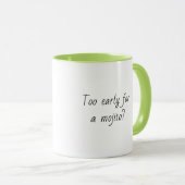 Funny Zitat Trendy Geschenk Kaffee Tasse Mojito gr (VorderseiteRechts)