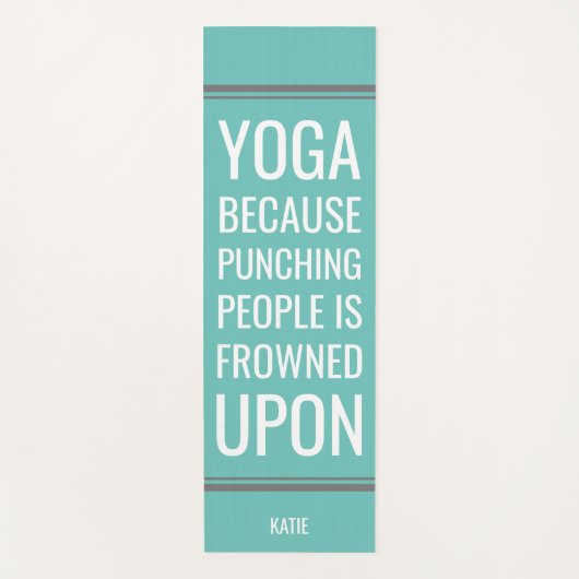 Funny Zitat über Punching People Aqua Yoga Mat Yogamatte (Vorderseite)