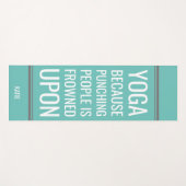 Funny Zitat über Punching People Aqua Yoga Mat Yogamatte (Vorderseite (Horizontal))