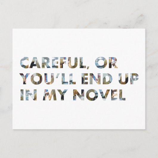 Funny Zitat Vorsicht, oder am Ende in Roman (w Ges Postkarte (Vorderseite)