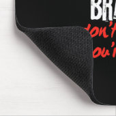 Funny Zitat Zombies essen Gehirne Keine Sorge, du  Mousepad (Ecke)