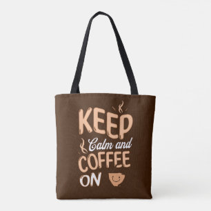 Funny Zitate behielt Ruhe und Kaffee auf Vintag Br Tasche