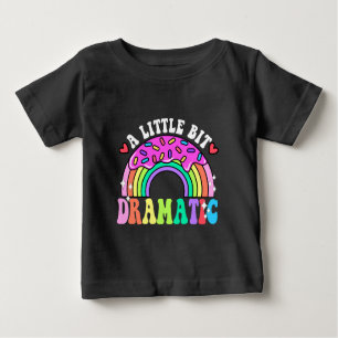 Funny Zitate ein wenig dramatische, Niedliche Donu Baby T-shirt