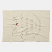 Funny zitiert berühmten Wein drinker Slogan Geschirrtuch (Horizontal)