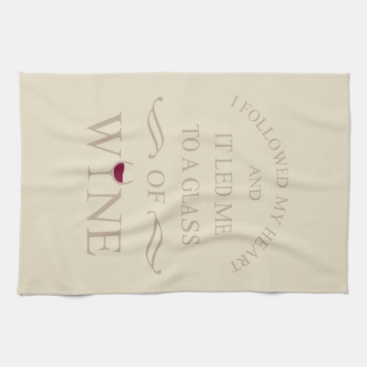 Funny zitiert berühmten Wein drinker Slogan Geschirrtuch (Horizontal)