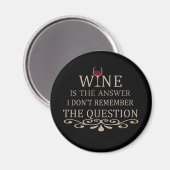 Funny zitiert berühmten Wein drinker Slogan Magnet (Vorderseite/Rückseite)