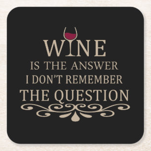 Funny zitiert berühmten Wein drinker Slogan Rechteckiger Pappuntersetzer