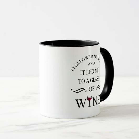 Funny zitiert berühmten Wein drinker Slogan Tasse (VorderseiteRechts)