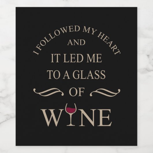 Funny zitiert berühmten Wein drinker Slogan Weinetikett (Einzelnes Label)