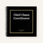 Funny zitiert Chief Chaos Coordinator Black Custom Notizblock (Vorderseite)