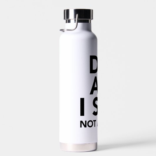 Funny zitiert Geschenk tun, was ich sage Nicht wie Trinkflasche (Rechts)