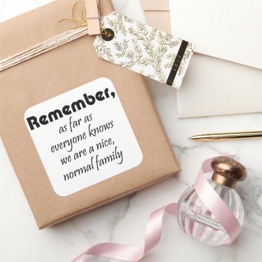 Funny zitiert Geschenke Spaß Redewendungen Aufkleb Quadratischer Aufkleber (Schenken)