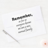 Funny zitiert Geschenke Spaß Redewendungen Aufkleb Quadratischer Aufkleber (Umschlag)