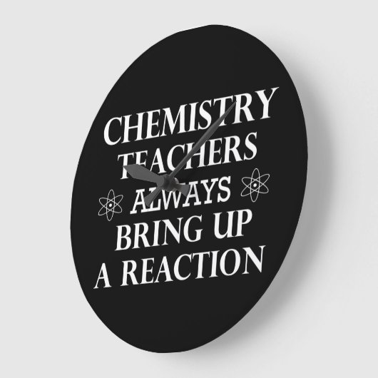 Funny zitiert über Chemielehrer Große Wanduhr (Winkel)