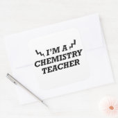 Funny zitiert über Chemielehrer Quadratischer Aufkleber (Umschlag)