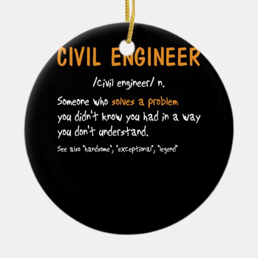 Funny Zivil Engineer definiert jemanden, der löst Keramik Ornament (Vorne)